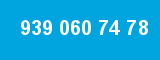939 060 74 78 939 060 74 78